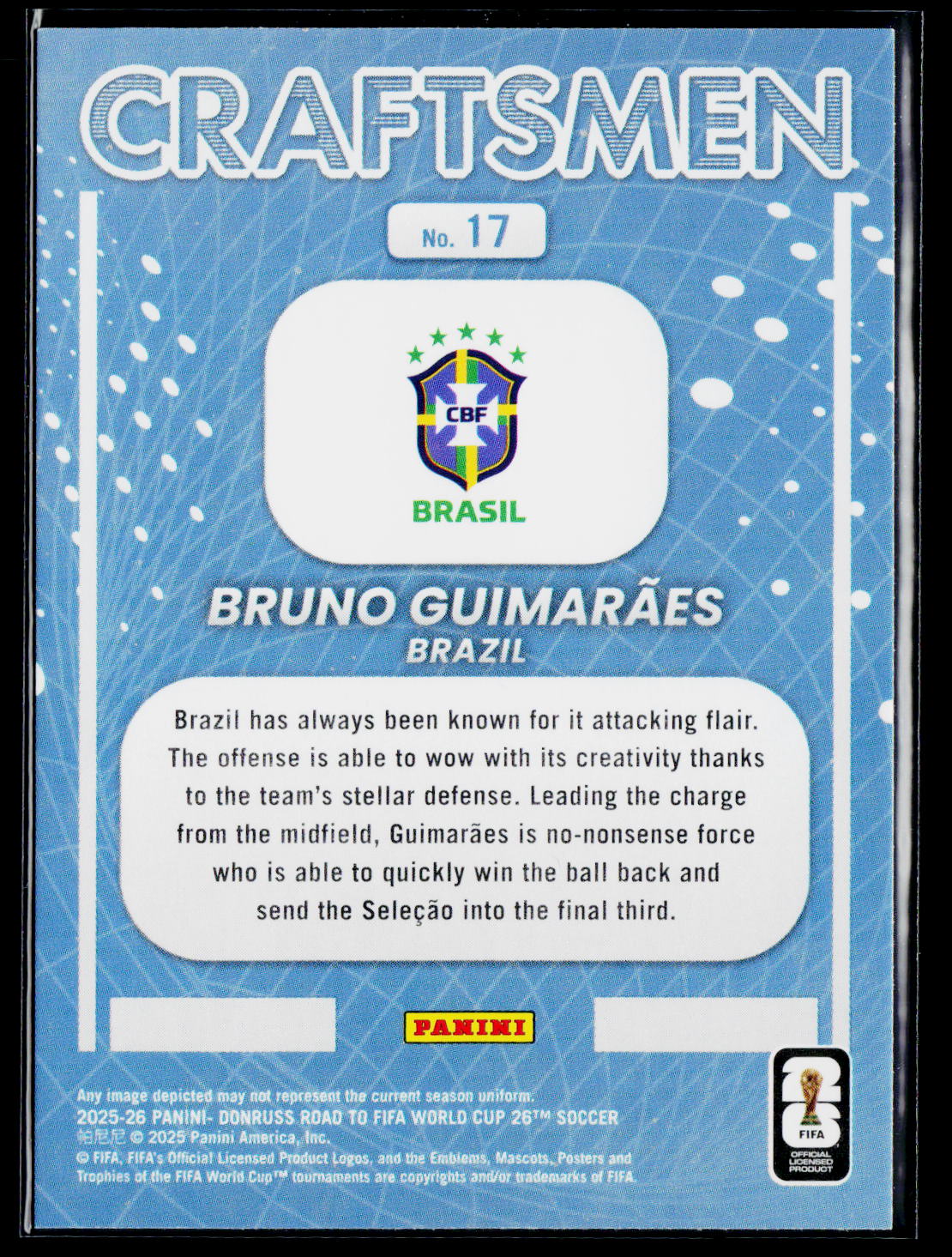 2025-26 Donruss Road to FIFA World Cup #17 Bruno Guimarães Craftsmen