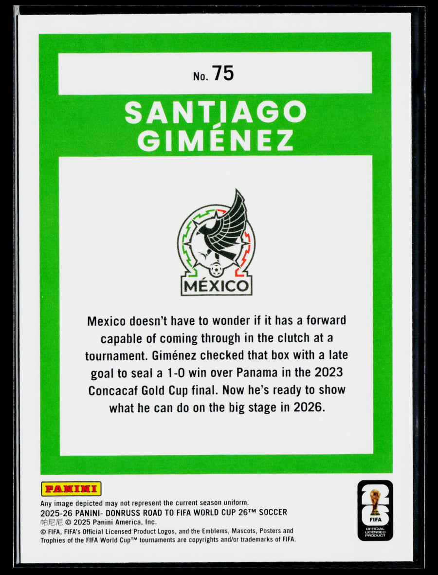2025-26 Donruss Road to FIFA World Cup #75 Santiago Gimenez