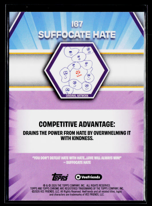 2026 Topps Chrome VeeFriends #167 Suffocate Hate
