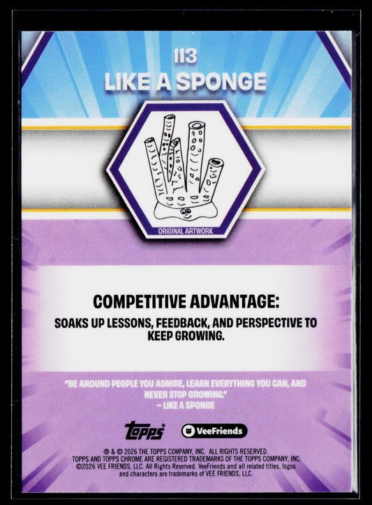 2026 Topps Chrome VeeFriends #113 Like A Sponge