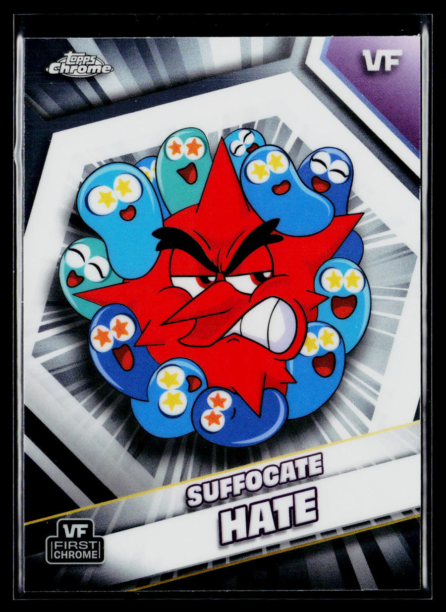 2026 Topps Chrome VeeFriends #167 Suffocate Hate