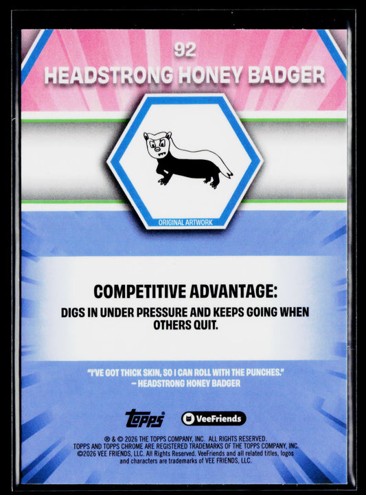 2026 Topps Chrome VeeFriends #92 Headstrong Honey Badger