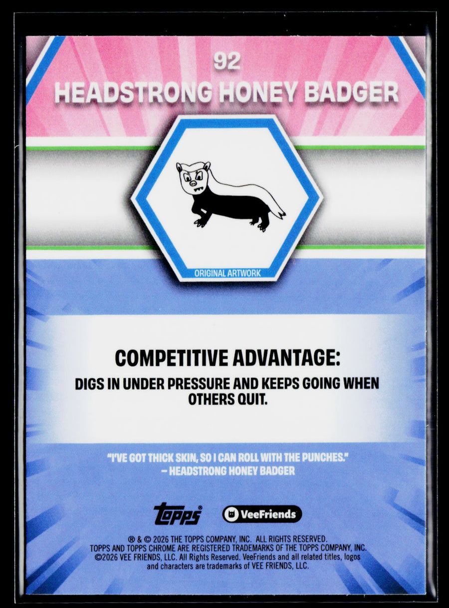 2026 Topps Chrome VeeFriends #92 Headstrong Honey Badger