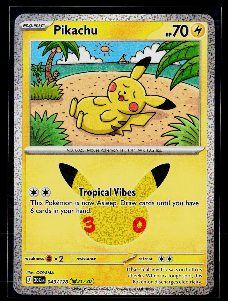 ME: 30th Celebration 043/128 Pikachu
