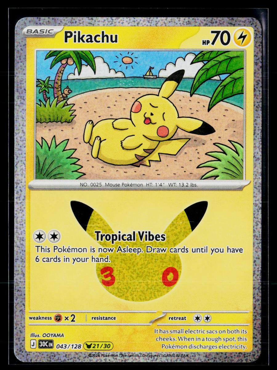 ME: 30th Celebration 043/128 Pikachu