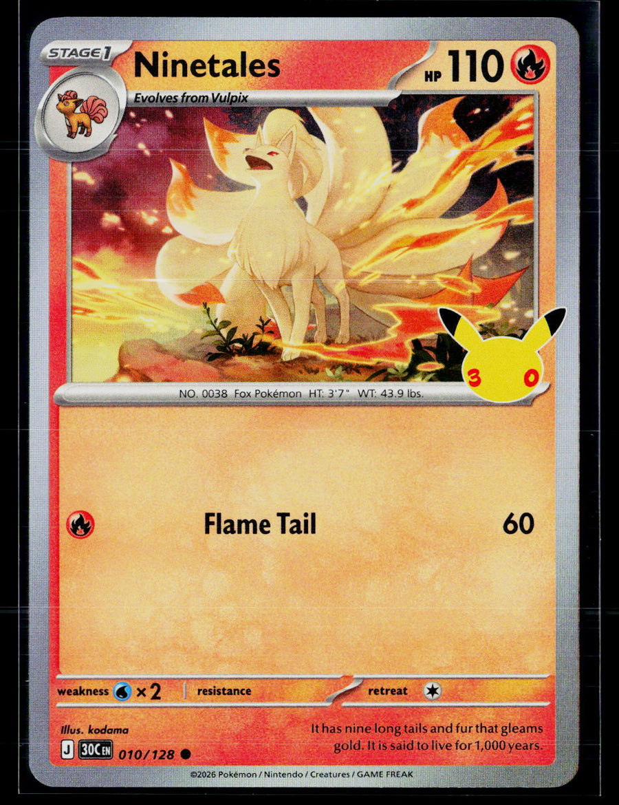 ME: 30th Celebration 010/128 Ninetales