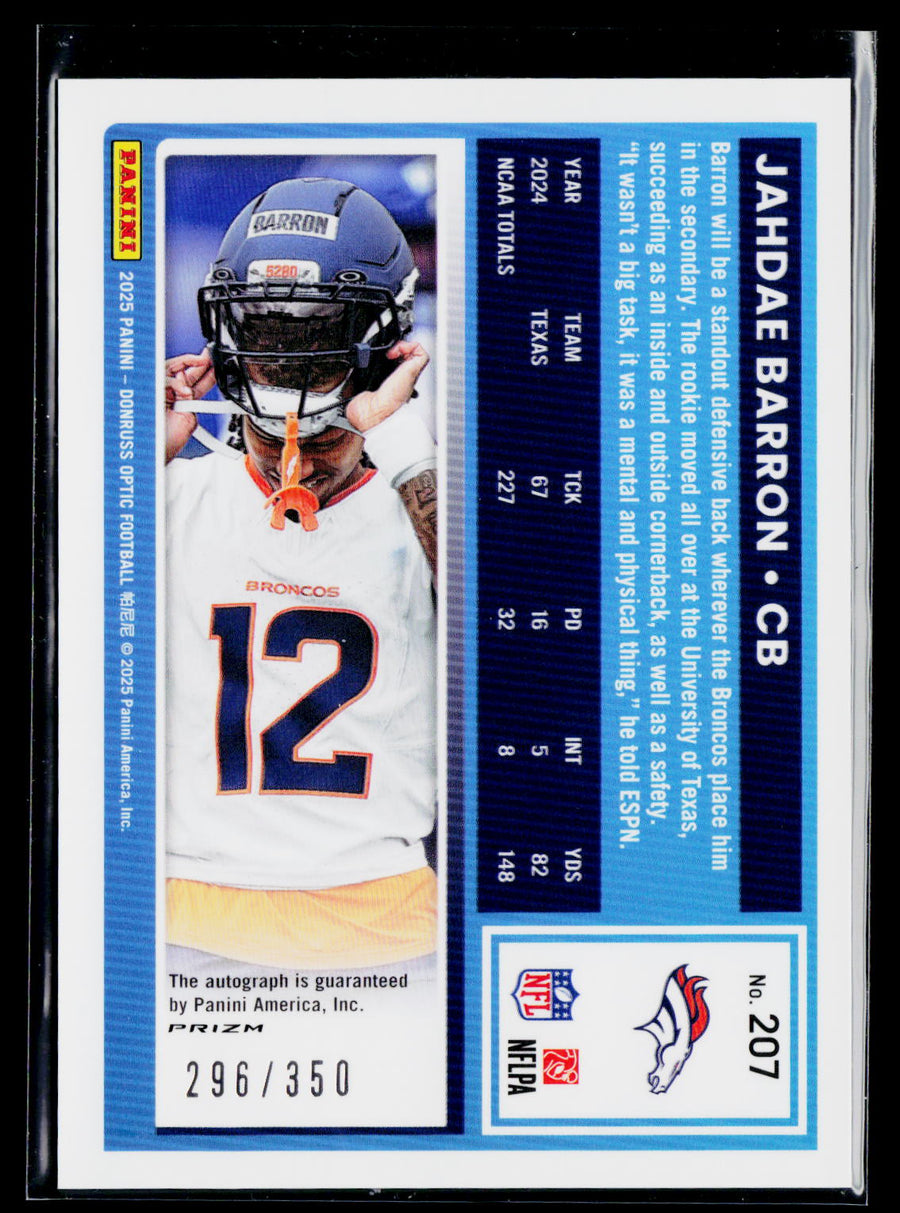 2025 Donruss Optic #207 Jahdae Barron Rated Rookies Autographs #/350