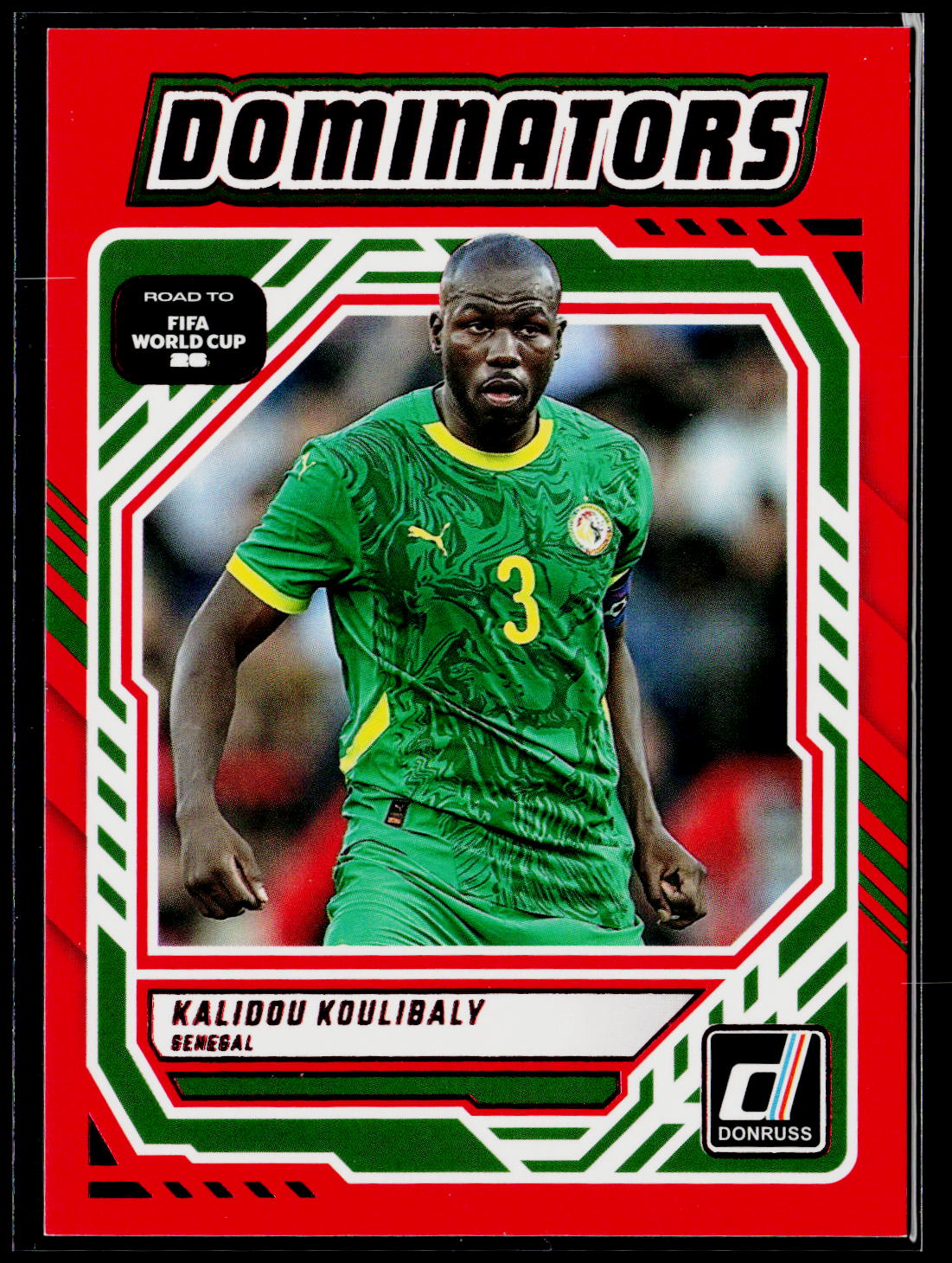 2025-26 Donruss Road to FIFA World Cup #5 Kalidou Koulibaly Dominators