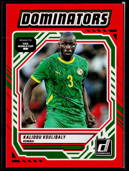 2025-26 Donruss Road to FIFA World Cup #5 Kalidou Koulibaly Dominators