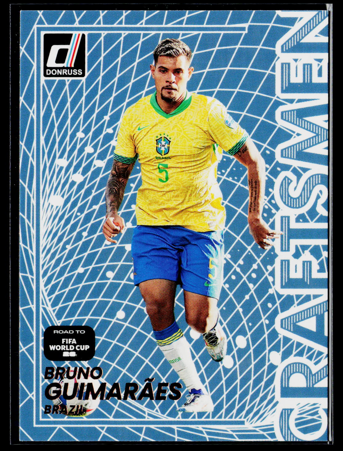 2025-26 Donruss Road to FIFA World Cup #17 Bruno Guimarães Craftsmen