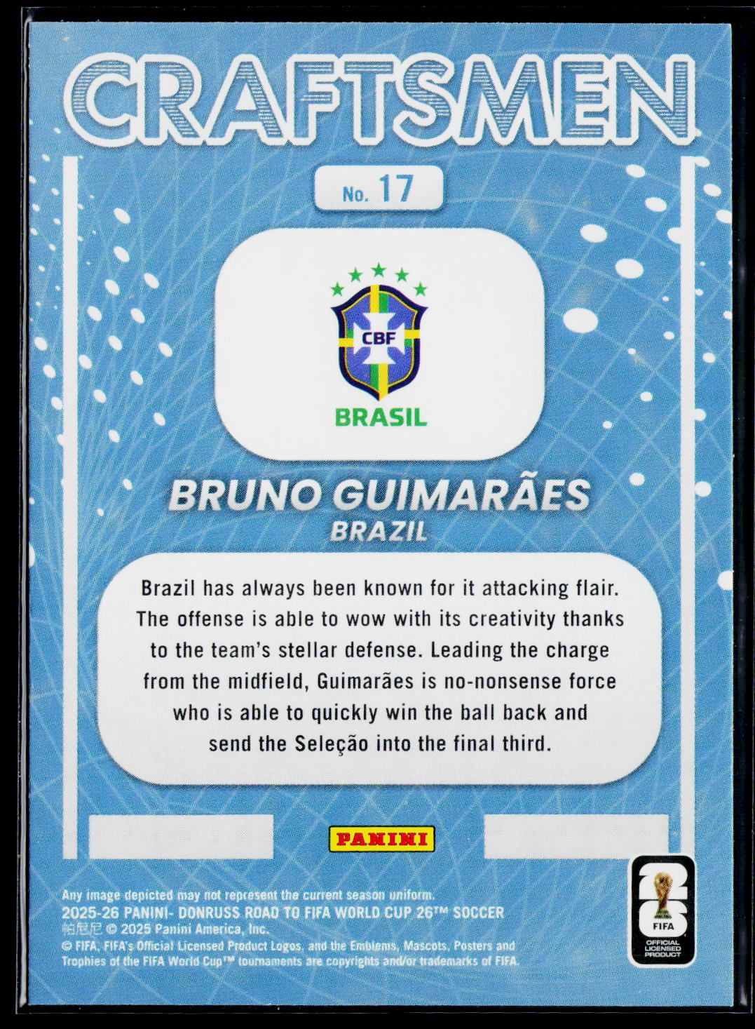 2025-26 Donruss Road to FIFA World Cup #17 Bruno Guimarães Craftsmen