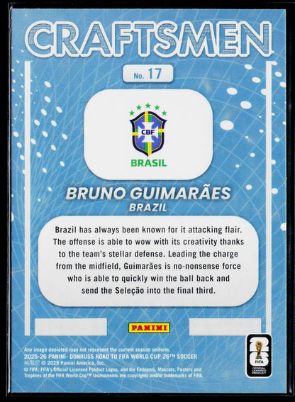 2025-26 Donruss Road to FIFA World Cup #17 Bruno Guimarães Craftsmen