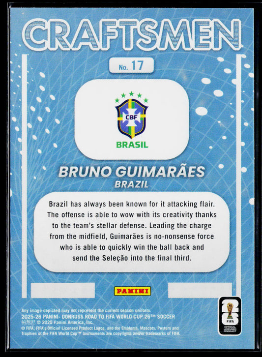 2025-26 Donruss Road to FIFA World Cup #17 Bruno Guimarães Craftsmen