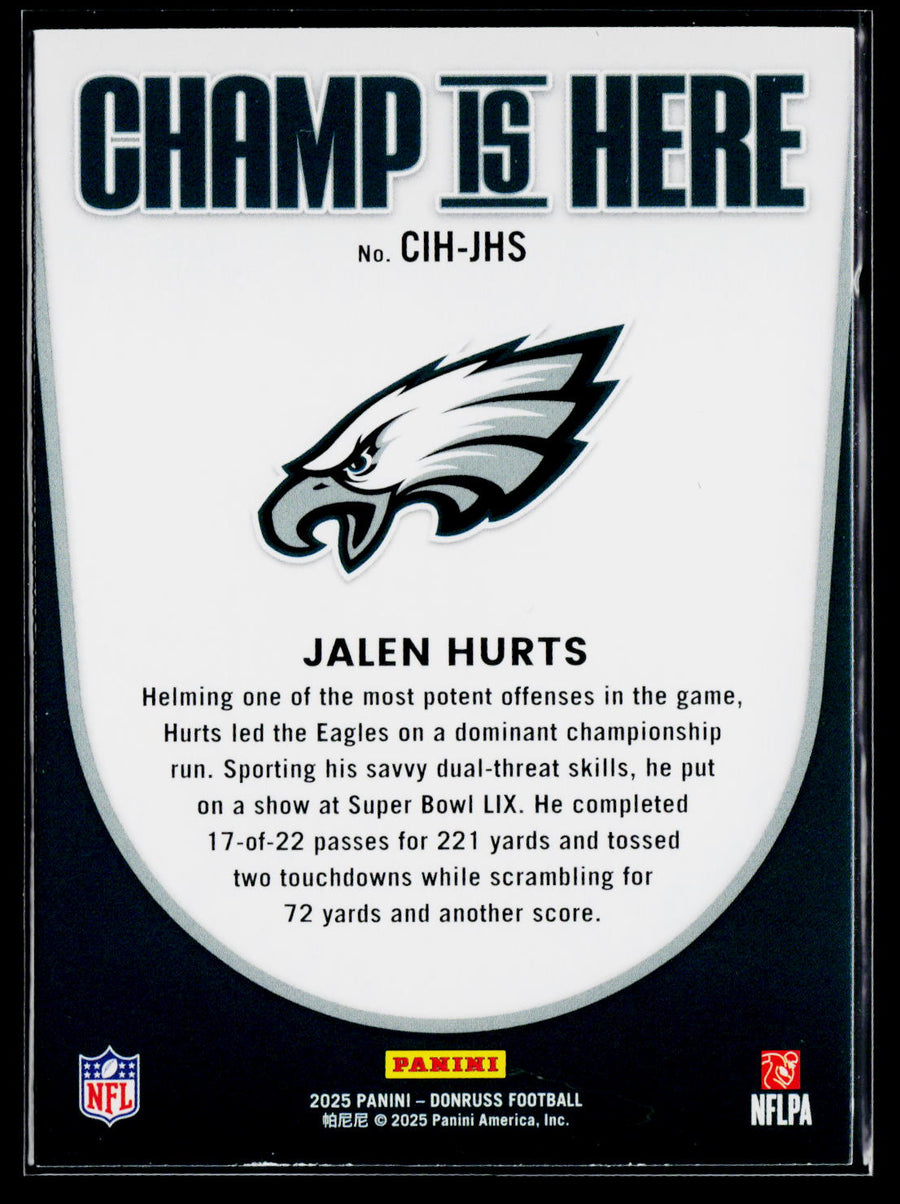 2025 Donruss #CIH-JHS Jalen Hurts Champ is Here