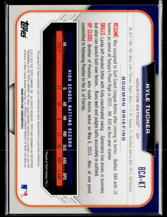 2015 Bowman Draft #BCA-KT Kyle Tucker Chrome Draft Pick Autographs