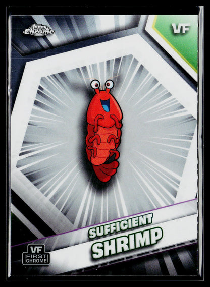 2026 Topps Chrome VeeFriends #166 Sufficient Shrimp