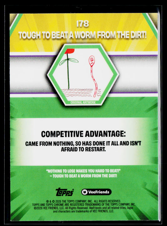 2026 Topps Chrome VeeFriends #178 Tough To Beat A Worm From The Dirt!