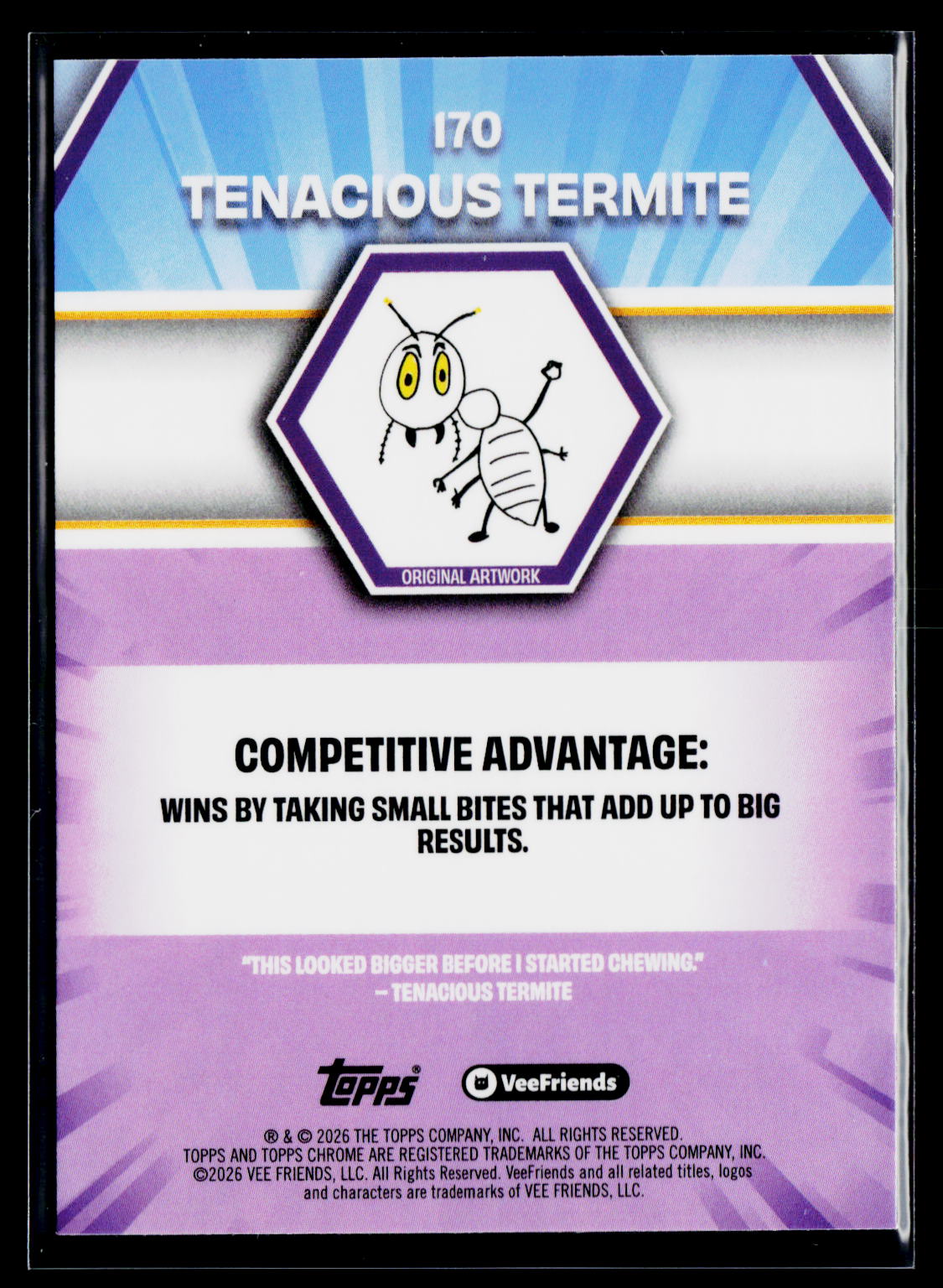 2025 Topps Chrome VeeFriends #70 Tenacious Termite