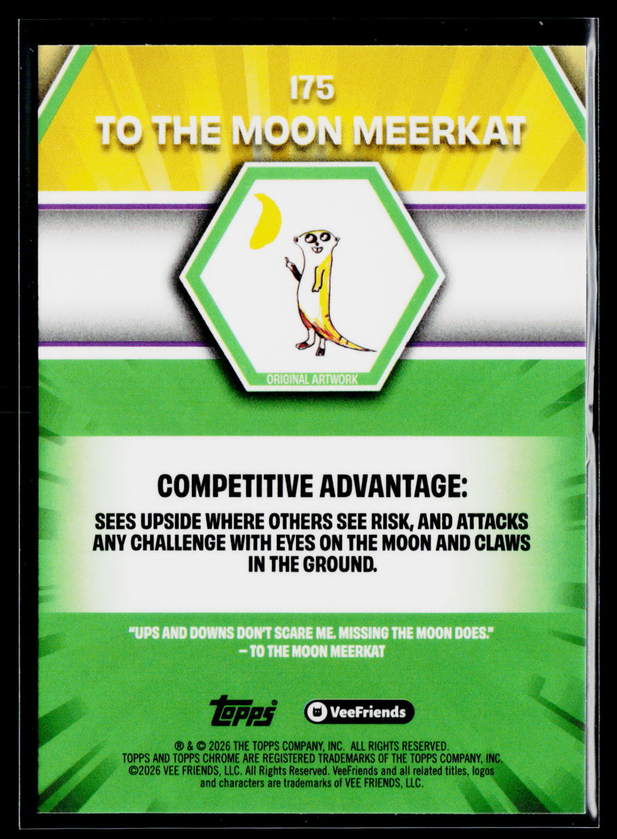 2026 Topps Chrome VeeFriends #175 To The Moon Meerkat