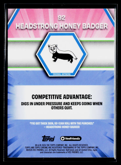 2026 Topps Chrome VeeFriends #92 Headstrong Honey Badger