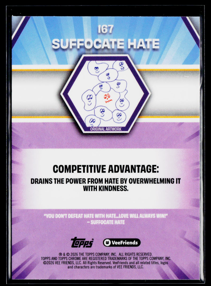 2026 Topps Chrome VeeFriends #167 Suffocate Hate