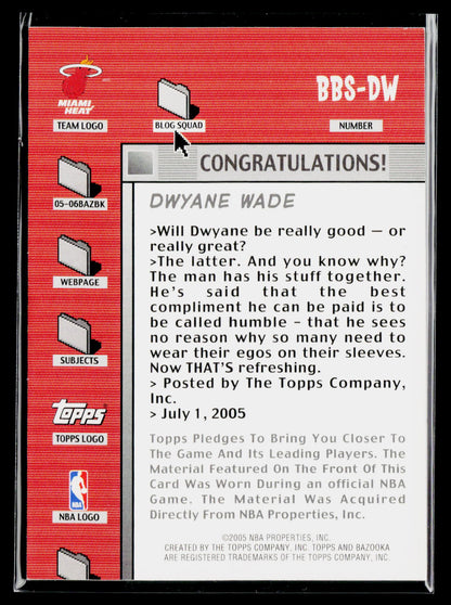 2005-06 Bazooka #BBS-DW Dwyane Wade Blog Squad Relics