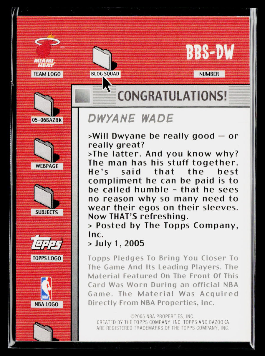 2005-06 Bazooka #BBS-DW Dwyane Wade Blog Squad Relics
